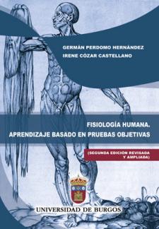 Imagen de la publicación: Fisiología humana. Aprendizaje basado en pruebas objetivas. (Segunda edición revisada y ampliada)