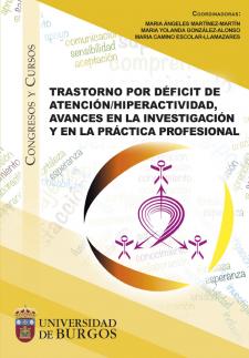 Imagen de la publicación: Trastorno por déficit de atención / hiperactividad (TDAH), Avances en la investigación y en la práctica profesional