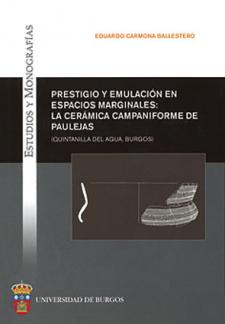 Imagen de la publicación: Prestigio y emulación en espacios marginales: la cerámica campaniforme de Paulejas (Quintanilla del Agua, Burgos)