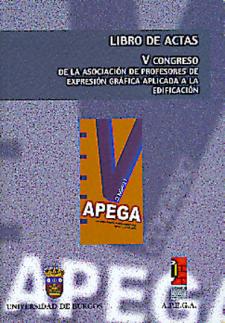 Imagen de la publicación: Libro de Actas. V Congreso de la Asociación de Profesores de Expresión Gráfica Aplicada a la Edificación