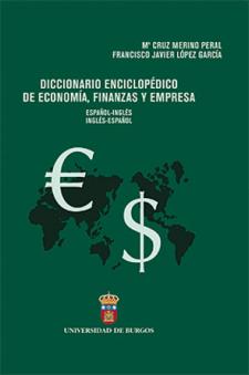 Imagen de la publicación: Diccionario enciclopédico de economía, finanzas y empresa (español-inglés; inglés-español)