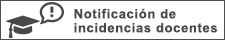 Notificación de incidencias docentes - Fac de CC Económicas y Empresariales