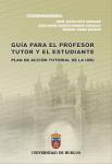 Imagen de la publicación: Guía para el profesor tutor y el estudiante. Plan de acción tutorial de la UBU (eBook)